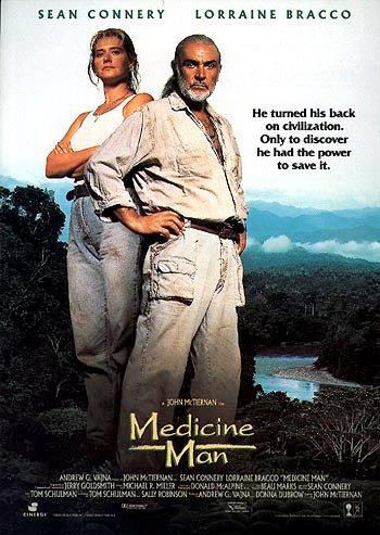 From the movie Medicine man